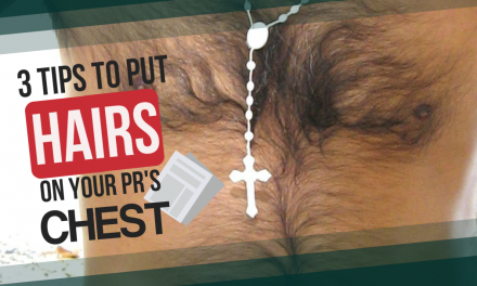 3 Tips To Put Hairs On Your Press Release’s Chest