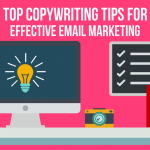 Top Copywriting Tips for Effective Email Marketing