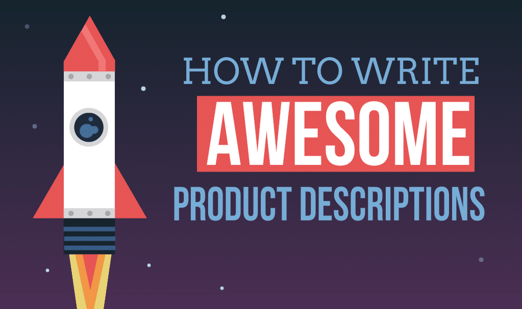 Product Descriptions: How to Write Them for Effortless Conversions