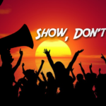 Improve Your Copywriting: Show, Don’t Tell