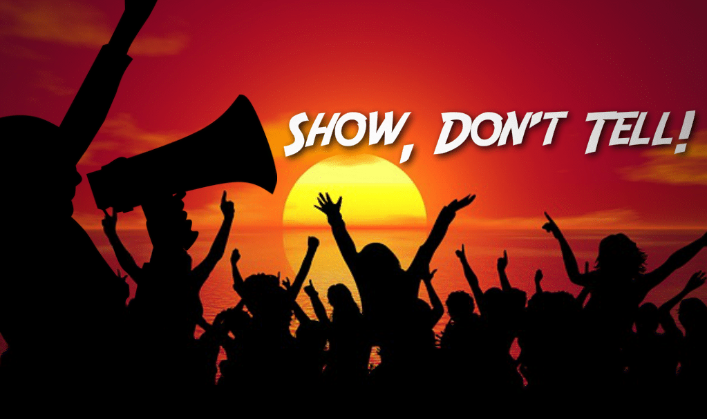 Improve Your Copywriting: Show, Don’t Tell